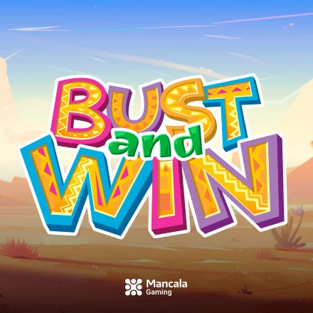 Bust and Win